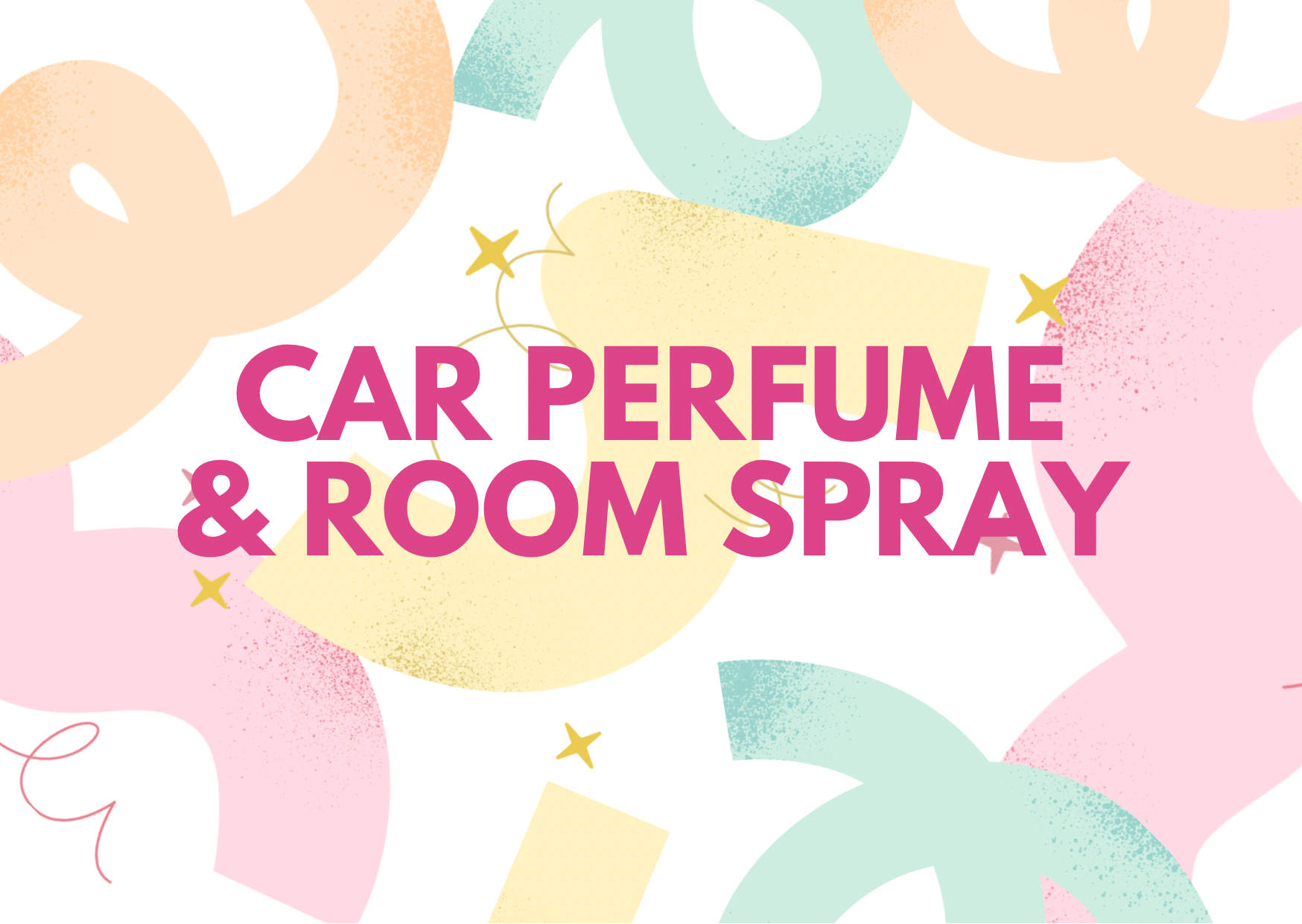 Car Perfumes & Room Spray
